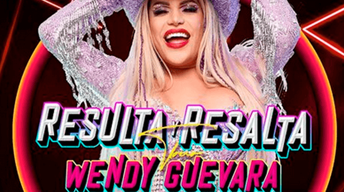 Este es el costo de los boletos de la gira ‘Resulta y Resalta’ de Wendy Guevara