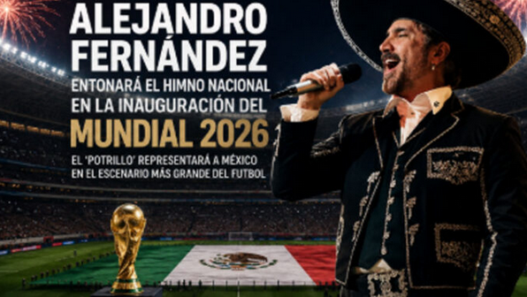 Alejandro Fernández entonará el Himno Nacional en la inauguración del Mundial 2026